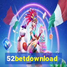 52betdownload