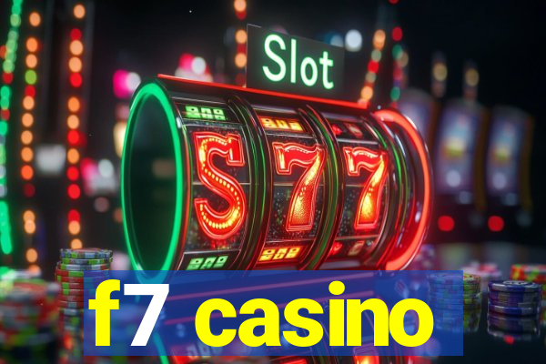 f7 casino