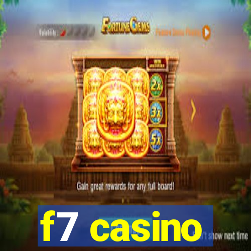 f7 casino