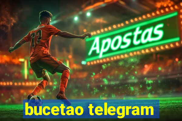 bucetao telegram