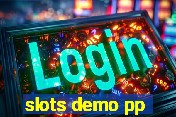 slots demo pp