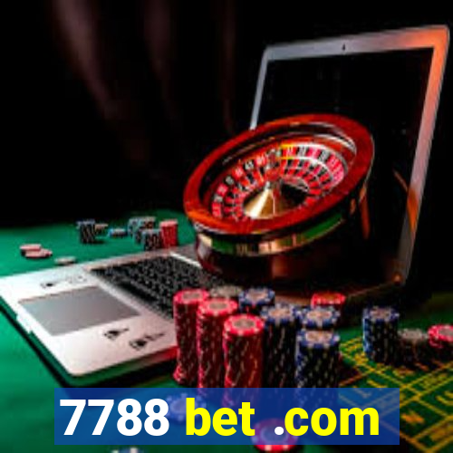 7788 bet .com
