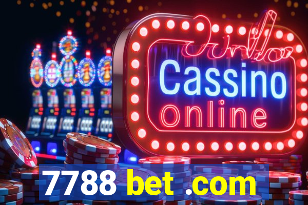 7788 bet .com
