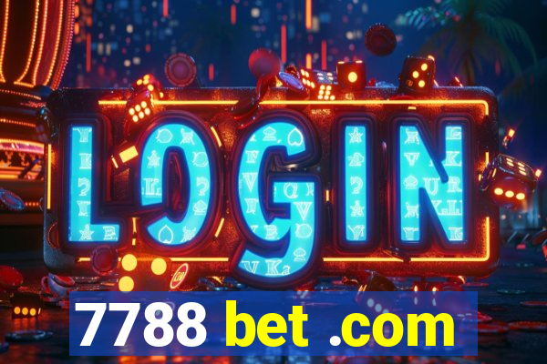 7788 bet .com
