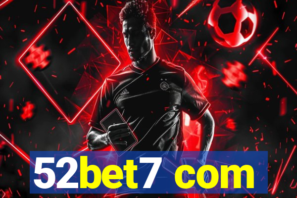 52bet7 com
