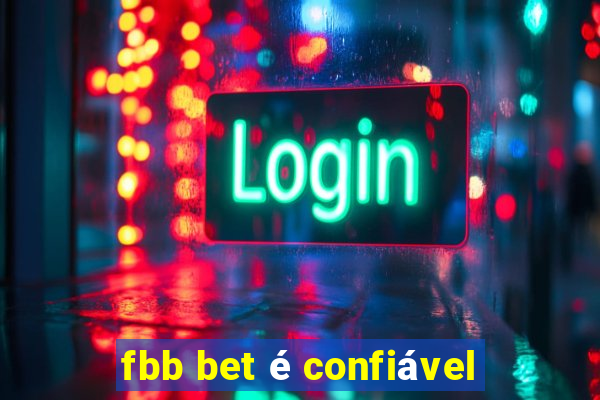 fbb bet é confiável