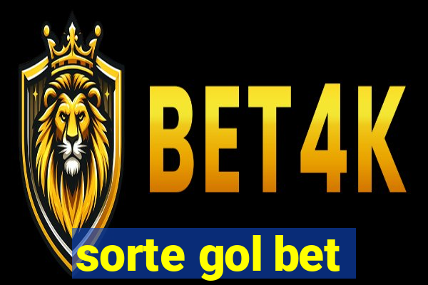 sorte gol bet