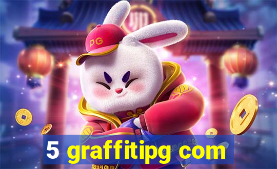 5 graffitipg com