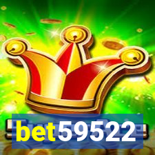 bet59522