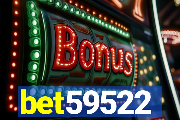 bet59522