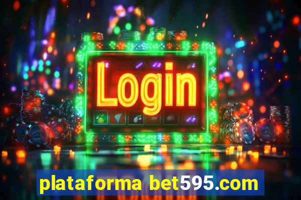 plataforma bet595.com