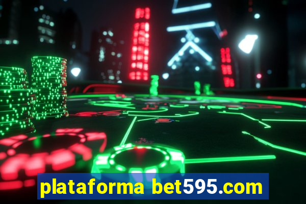 plataforma bet595.com