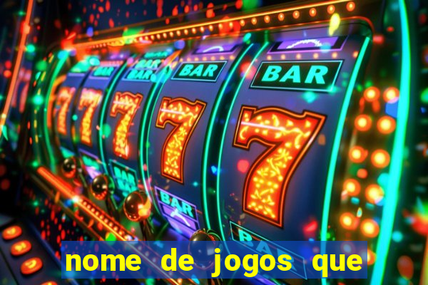 nome de jogos que ganha dinheiro de verdade