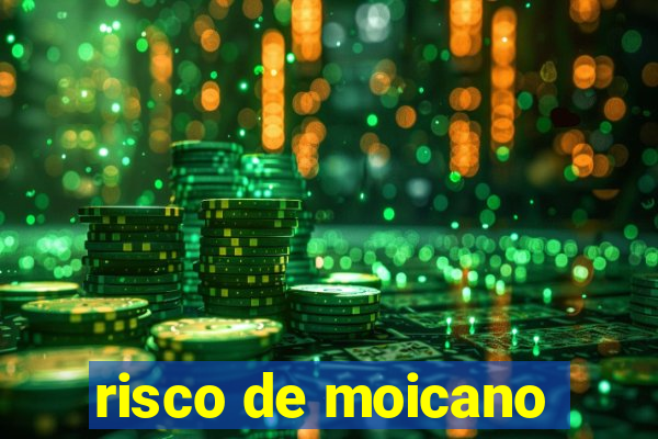 risco de moicano