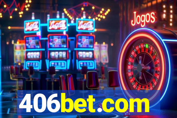 406bet.com