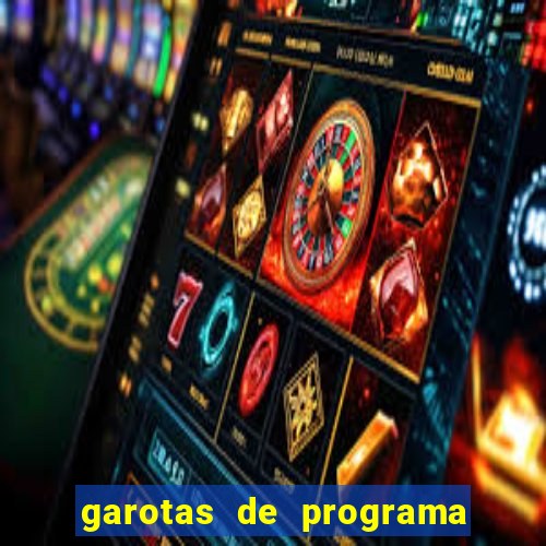 garotas de programa da zona sul