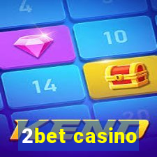 2bet casino