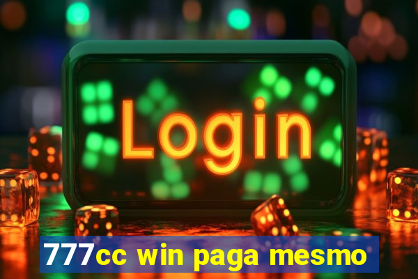 777cc win paga mesmo