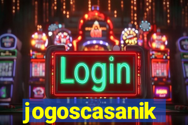 jogoscasanik