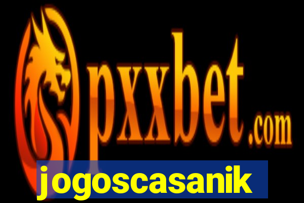jogoscasanik