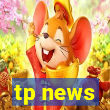 tp news