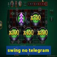 swing no telegram