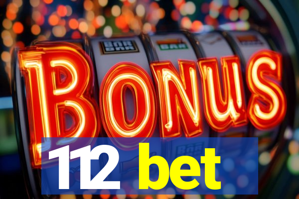 112 bet