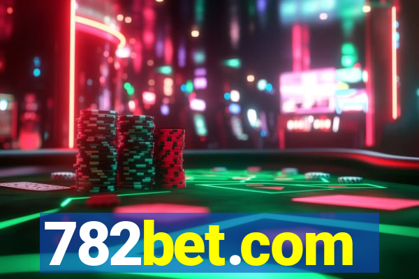 782bet.com