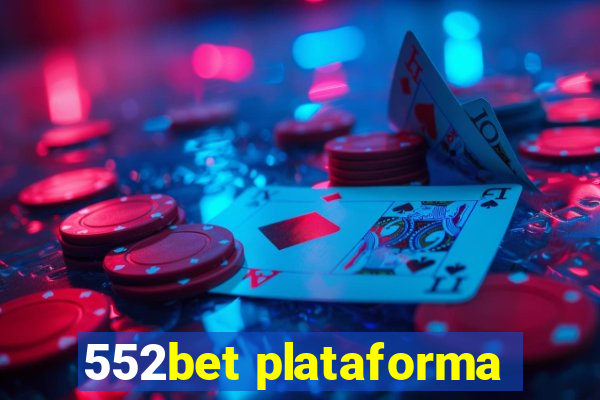 552bet plataforma
