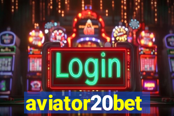 aviator20bet