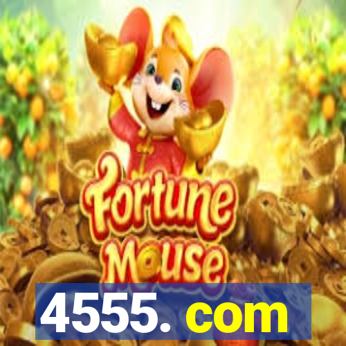 4555. com