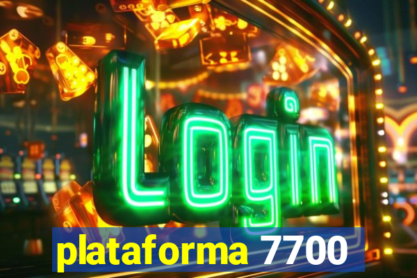 plataforma 7700