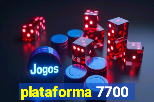 plataforma 7700
