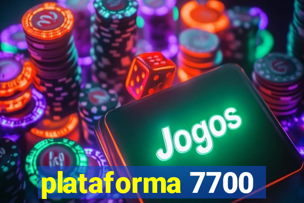 plataforma 7700