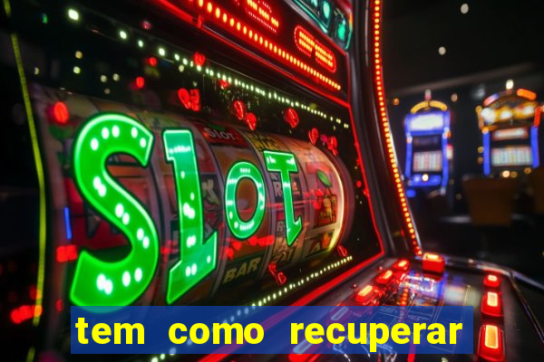 tem como recuperar dinheiro perdido em apostas