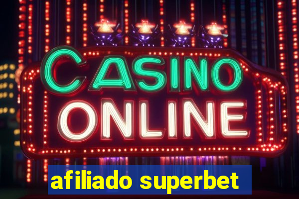 afiliado superbet