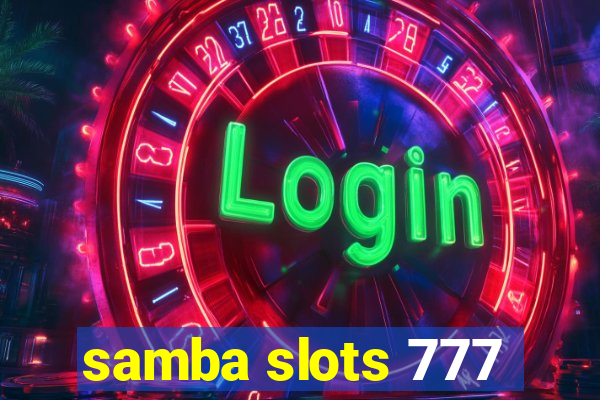samba slots 777