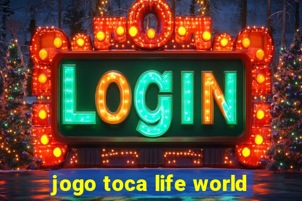 jogo toca life world