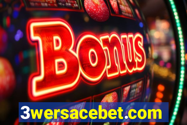 3wersacebet.com