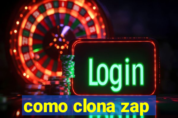 como clona zap