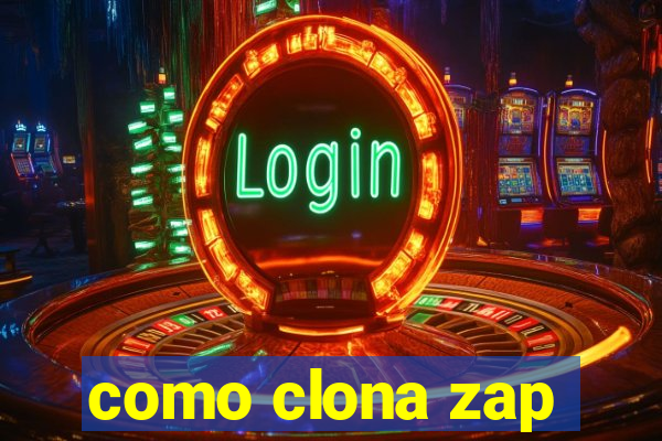 como clona zap