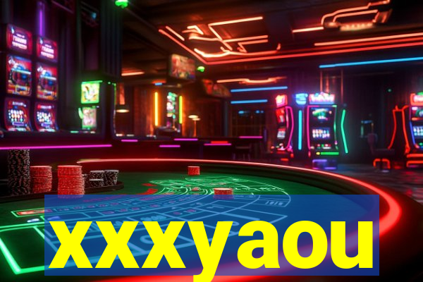 xxxyaou