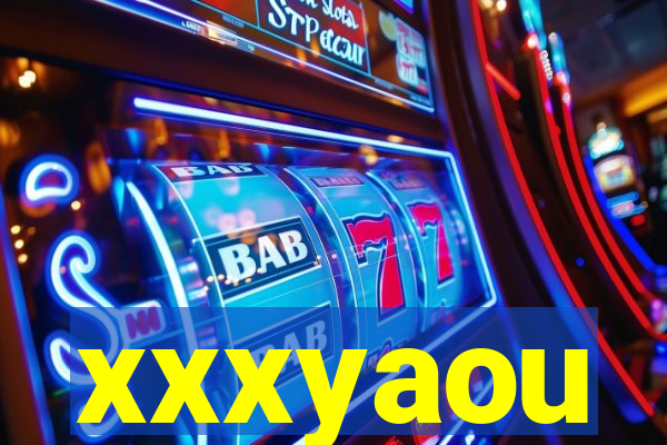 xxxyaou