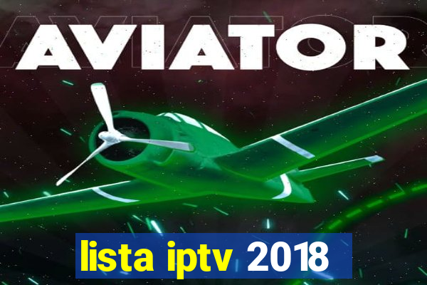 lista iptv 2018