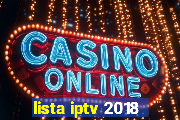 lista iptv 2018