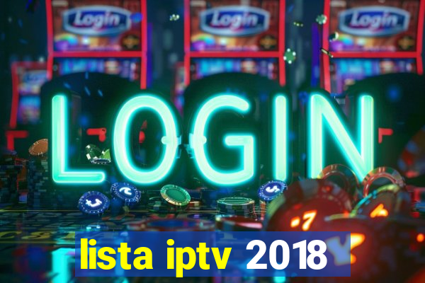 lista iptv 2018