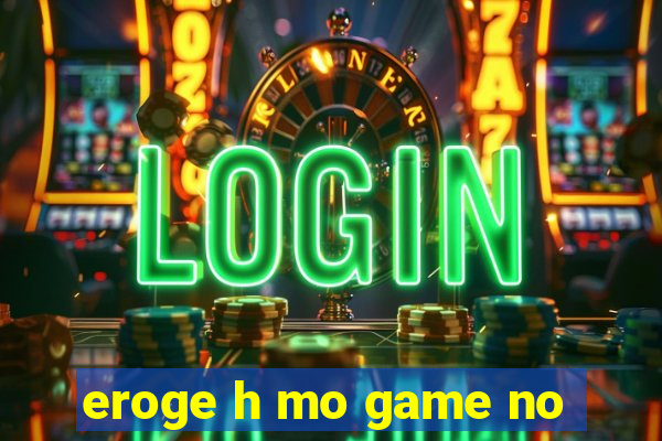 eroge h mo game no