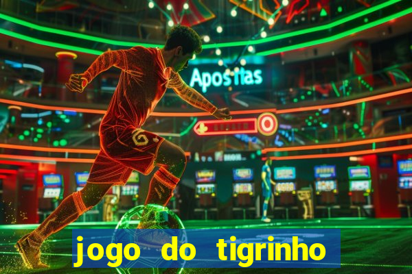 jogo do tigrinho deposito 1 real