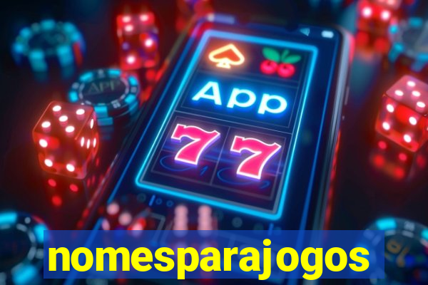 nomesparajogos