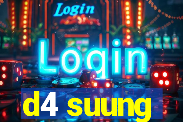d4 suung